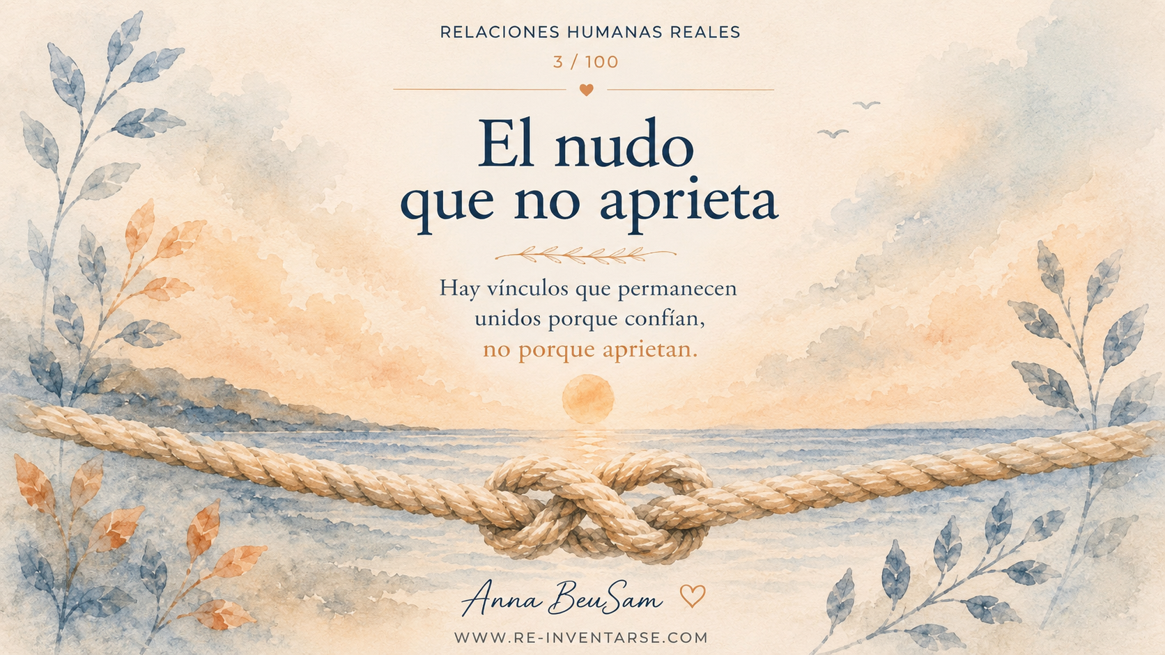 Cómo generar confianza en una relación sin caer en el control lustración en acuarela de un nudo marinero que une dos cuerdas con suavidad, símbolo de la confianza, la libertad y las relaciones saludables.
